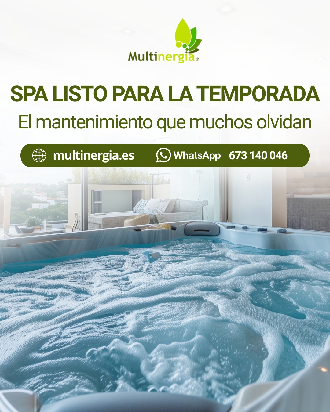 Cuando empieza la temporada de baño, muchas personas llenan su spa/jacuzzi y lo ponen en marcha sin revisar el sistema.

Sin embargo, después de meses de inactividad es habitual que aparezcan:

• Sedimentos en el circuito interno.
• Filtros saturados o deteriorados.
• Bombas que necesitan comprobación.
• Desajustes en el tratamiento del agua.

Un mantenimiento adecuado antes del primer uso ayuda a evitar averías y garantiza una experiencia segura y agradable durante toda la temporada.

En Multinergia somos especialistas en el mantenimiento de jacuzzis, piscinas, bañeras de hidromasaje, etc, revisando cada sistema para que funcione correctamente cuando más lo vas a utilizar. 🛁

Empieza la temporada de baño con tu instalación en perfectas condiciones.

Consúltanos y te informamos sobre cómo podemos ayudarte. 😊
Whatsapp 673 140 046
🌐 https://www.multinergia.es